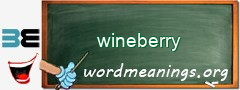 WordMeaning blackboard for wineberry